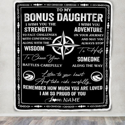 Personalized To My Bonus Daughter Blanket From Stepmom Dad I Wish You The Strength Stepdaughter Birthday Gifts Graduation Christmas Customized Fleece Blanket | teecentury