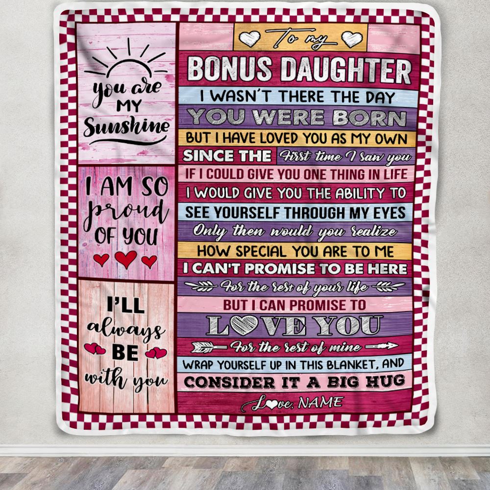 Personalized To My Bonus Daughter Blanket From Stepmom Dad Wood I Have Loved You As My Own Stepdaughter Birthday Graduation Christmas Customized Fleece Blanket | teecentury
