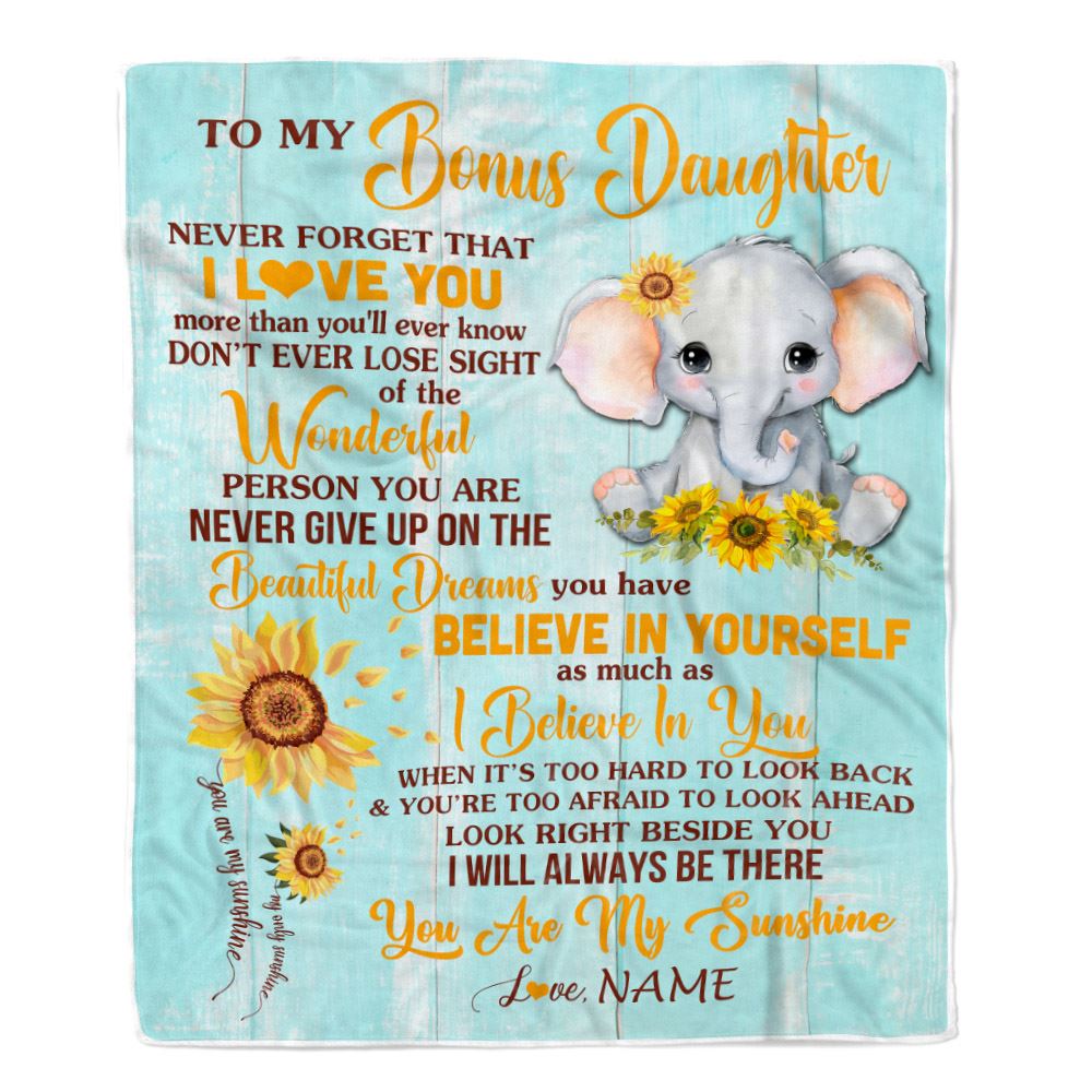 Personalized To My Bonus Daughter Blanket From Stepmom Elephant Sunflower Never Forget I Love You Stepdaughter Birthday Christmas Customized Fleece Blanket | teecentury