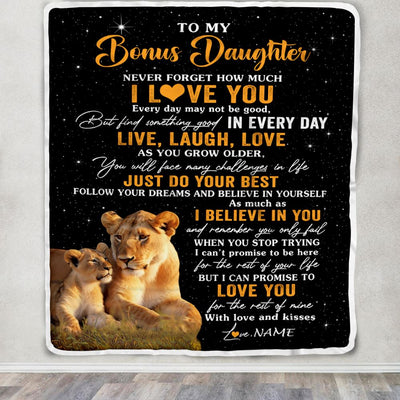Personalized To My Bonus Daughter Blanket From Stepmom Live Laugh Love Lion Stepdaughter Birthday Gifts Positive Graduation Christmas Fleece Throw Blanket | teecentury