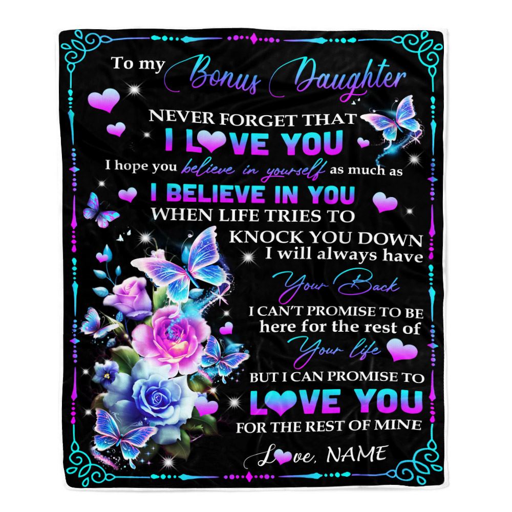 Personalized To My Bonus Daughter Blanket From Stepmom Never Forget I Love You Butterfly Stepdaughter Birthday Graduation Christmas Customized Fleece Blanket | teecentury
