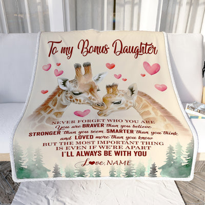 Personalized To My Bonus Daughter Blanket From Stepmom Never Forget Who Are You Giraffe Stepdaughter Birthday Graduation Christmas Customized Fleece Blanket | teecentury