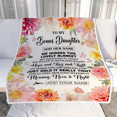 Personalized To My Bonus Daughter Blanket From Stepmom Stepdad Floral We Hugged This Lovely Stepdaughter Birthday Gifts Christmas Customized Fleece Blanket | teecentury