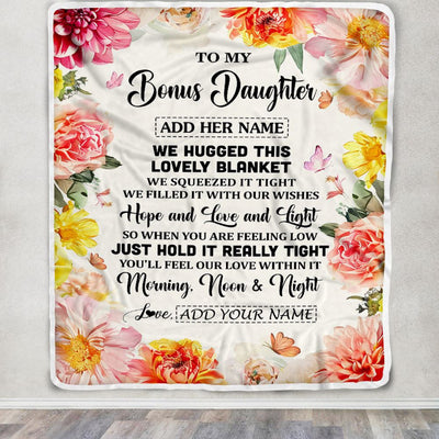 Personalized To My Bonus Daughter Blanket From Stepmom Stepdad Floral We Hugged This Lovely Stepdaughter Birthday Gifts Christmas Customized Fleece Blanket | teecentury