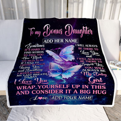 Personalized To My Bonus Daughter Blanket From Stepmom Stepdad Sometimes It's Hard Butterfly Stepdaughter Birthday Gifts Christmas Customized Fleece Blanket | teecentury