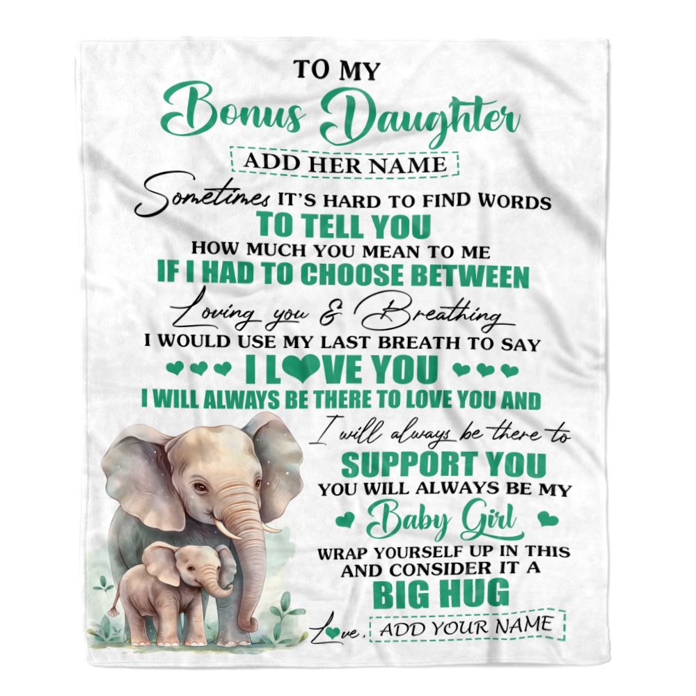 Personalized To My Bonus Daughter Blanket From Stepmom Stepdad Sometimes It's Hard Elephant Stepdaughter Birthday Gifts Christmas Customized Fleece Blanket | teecentury