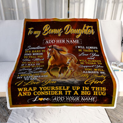 Personalized To My Bonus Daughter Blanket From Stepmom Stepdad Sometimes It's Hard Horse Stepdaughter Birthday Gifts Christmas Customized Fleece Throw Blanket | teecentury