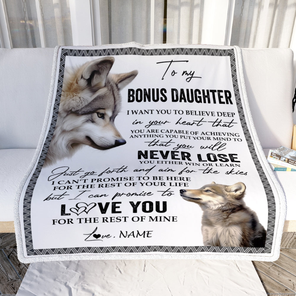 Personalized To My Bonus Daughter Blanket From Stepmom Stepdad You Will Never Lose Wolf Stepdaughter Birthday Graduation Christmas Customized Fleece Blanket | teecentury