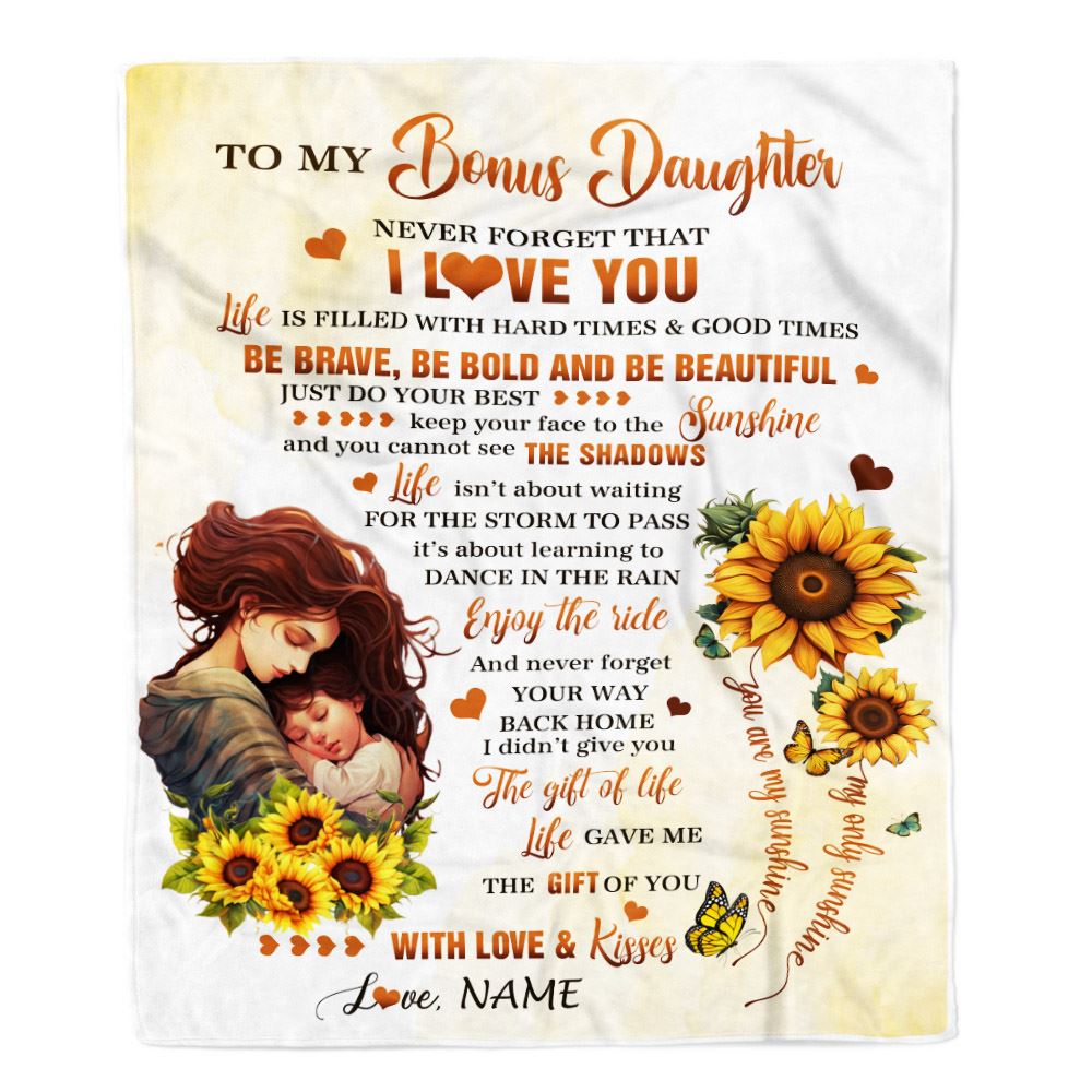 Personalized To My Bonus Daughter Blanket From Stepmom Sunflower Never Forget That I Love You Stepdaughter Gift Birthday Christmas Customized Fleece Blanket | teecentury