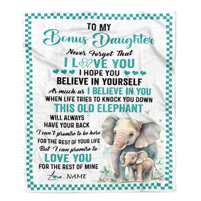 Personalized To My Bonus Daughter Blanket From Stepmom This Old Elephant Love You Stepdaughter Birthday Gifts Graduation Christmas Customized Fleece Blanket | teecentury