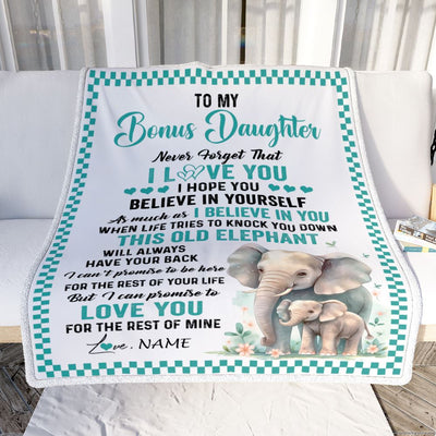 Personalized To My Bonus Daughter Blanket From Stepmom This Old Elephant Love You Stepdaughter Birthday Gifts Graduation Christmas Customized Fleece Blanket | teecentury