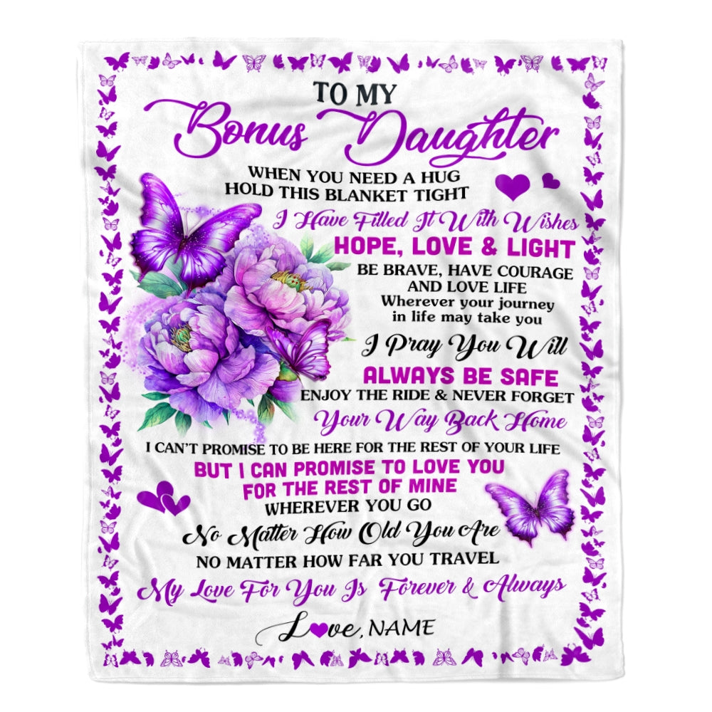 Personalized To My Bonus Daughter Blanket From Stepmom When You Need A Hug Butterfly Stepdaughter Birthday Graduation Christmas Customized Fleece Blanket | teecentury
