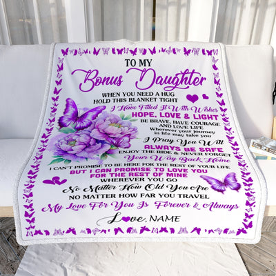 Personalized To My Bonus Daughter Blanket From Stepmom When You Need A Hug Butterfly Stepdaughter Birthday Graduation Christmas Customized Fleece Blanket | teecentury