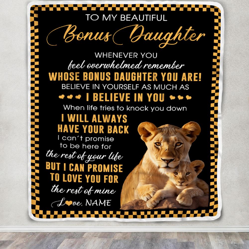 Personalized To My Bonus Daughter Blanket From Stepmom Whenever You Feel Lion Stepdaughter Birthday Gifts Graduation Christmas Fleece Throw Blanket | teecentury