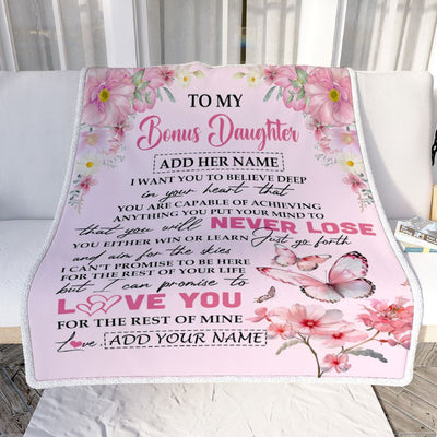 Personalized To My Bonus Daughter Blanket From Stepmom You Will Never Lose Butterfly Stepdaughter Birthday Gifts Graduation Christmas Customized Fleece Blanket | teecentury