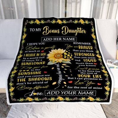 Personalized To My Bonus Daughter Blanket From Stepmother Dad Be A Sunflower Stepdaughter Birthday Gifts Graduation Christmas Customized Fleece Throw Blanket | teecentury