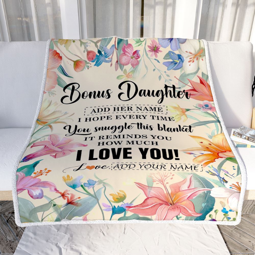 Personalized To My Bonus Daughter Blanket From Stepmother Floral I Love You Great Stepdaughter Birthday Gifts Christmas Customized Fleece Throw Blanket | teecentury