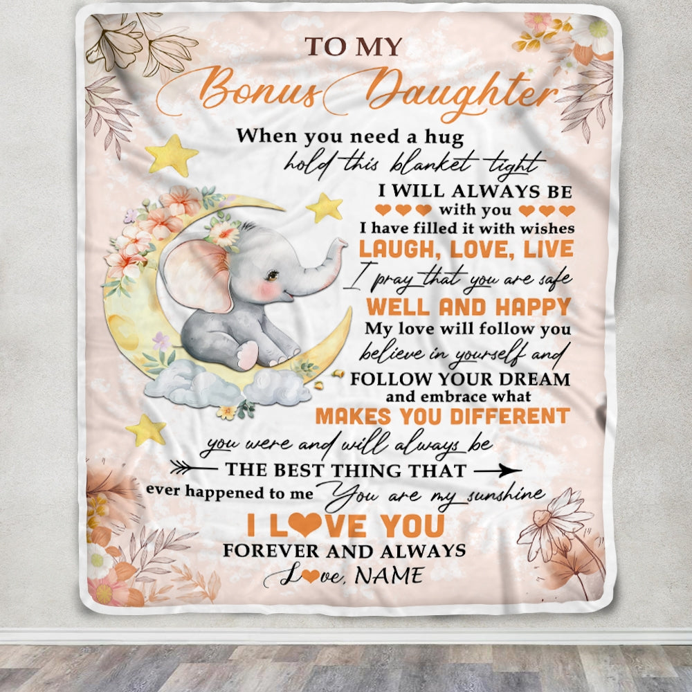 Personalized To My Bonus Daughter Blanket From Stepmother Flower Elephant Moon Stepdaughter Birthday Graduation Christmas Customized Fleece Throw Blanket | teecentury