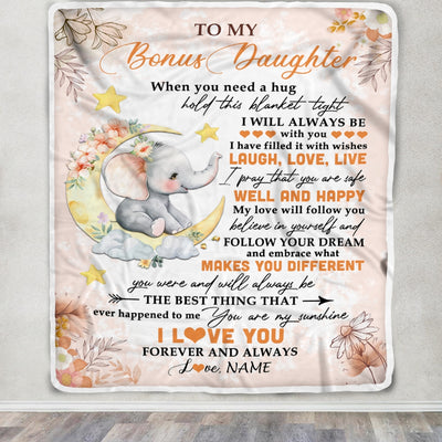 Personalized To My Bonus Daughter Blanket From Stepmother Flower Elephant Moon Stepdaughter Birthday Graduation Christmas Customized Fleece Throw Blanket | teecentury