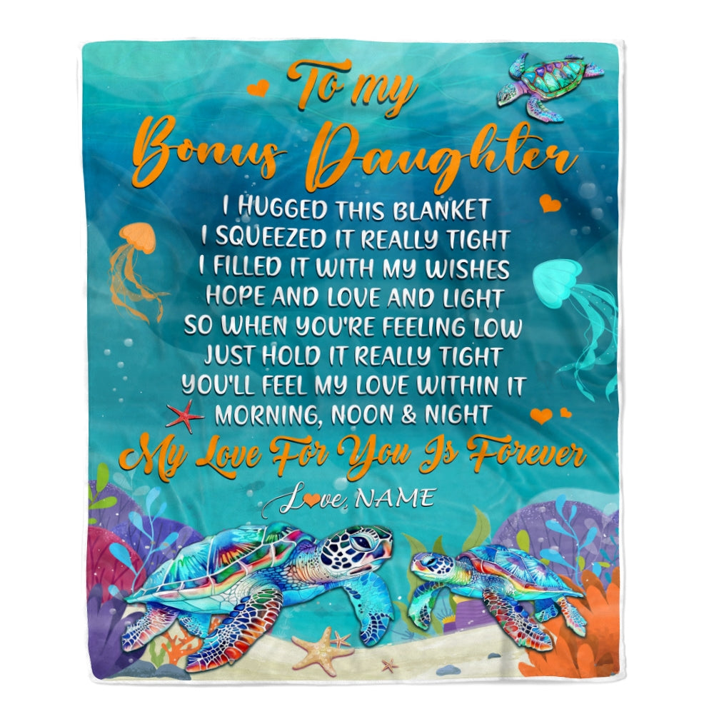 Personalized To My Bonus Daughter Blanket From Stepmother I Hugged This Blanket Turtle Beach Stepdaughter Birthday Christmas Customized Bed Fleece Blanket | teecentury