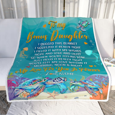 Personalized To My Bonus Daughter Blanket From Stepmother I Hugged This Blanket Turtle Beach Stepdaughter Birthday Christmas Customized Bed Fleece Blanket | teecentury
