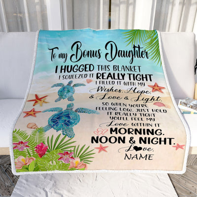 Personalized To My Bonus Daughter Blanket From Stepmother I Hugged This With Love Turtle Beach Stepdaughter Birthday Christmas Customized Bed Fleece Blanket | teecentury