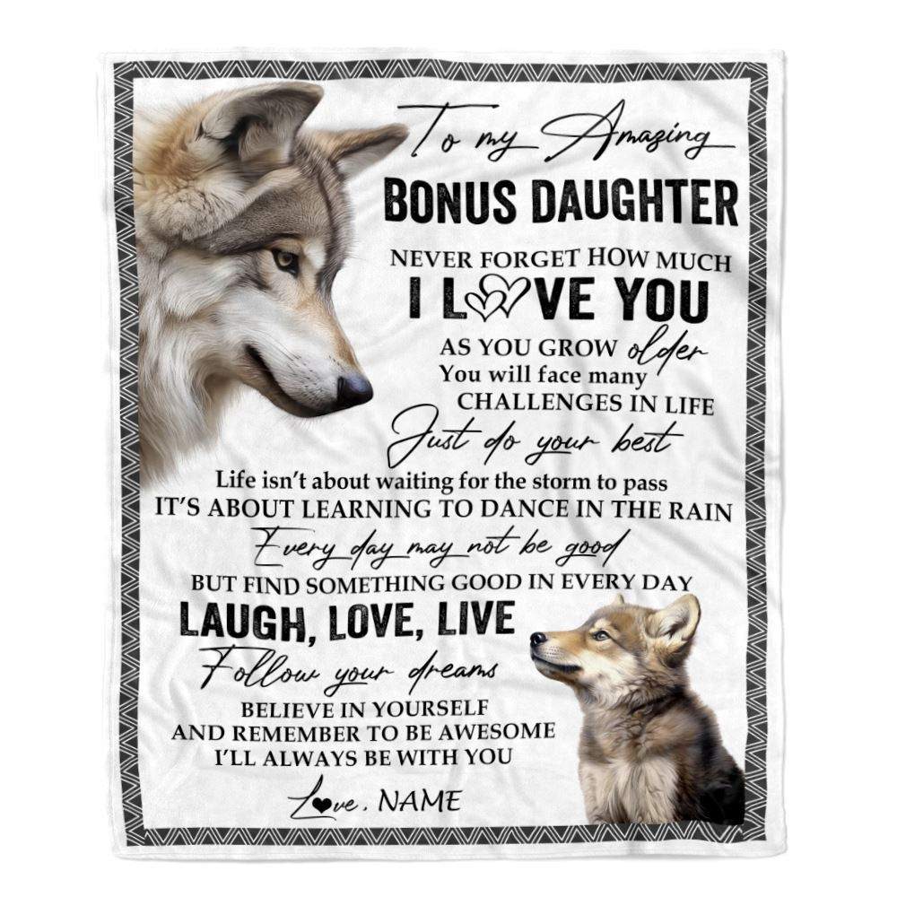 Personalized To My Bonus Daughter Blanket From Stepmother Just Do You Best Laugh Love Live Wolf Stepdaughter Birthday Christmas Customized Fleece Throw Blanket | teecentury
