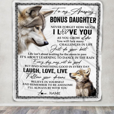 Personalized To My Bonus Daughter Blanket From Stepmother Just Do You Best Laugh Love Live Wolf Stepdaughter Birthday Christmas Customized Fleece Throw Blanket | teecentury