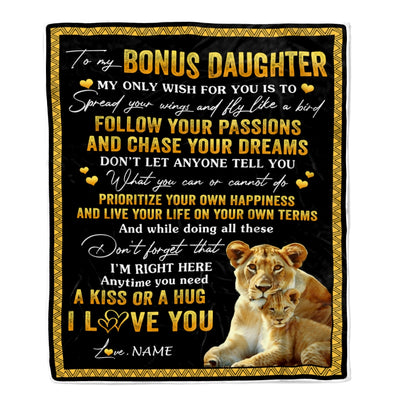 Personalized To My Bonus Daughter Blanket From Stepmother Lion My Only Wish For You Stepdaughter Birthday Graduation Christmas Customized Fleece Throw Blanket | teecentury