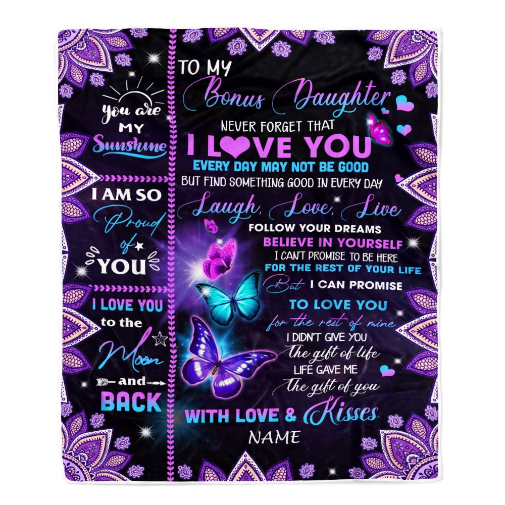Personalized To My Bonus Daughter Blanket From Stepmother Never Forget That I Love You Butterfly Stepdaughter Birthday Christmas Customized Bed Fleece Blanket | teecentury