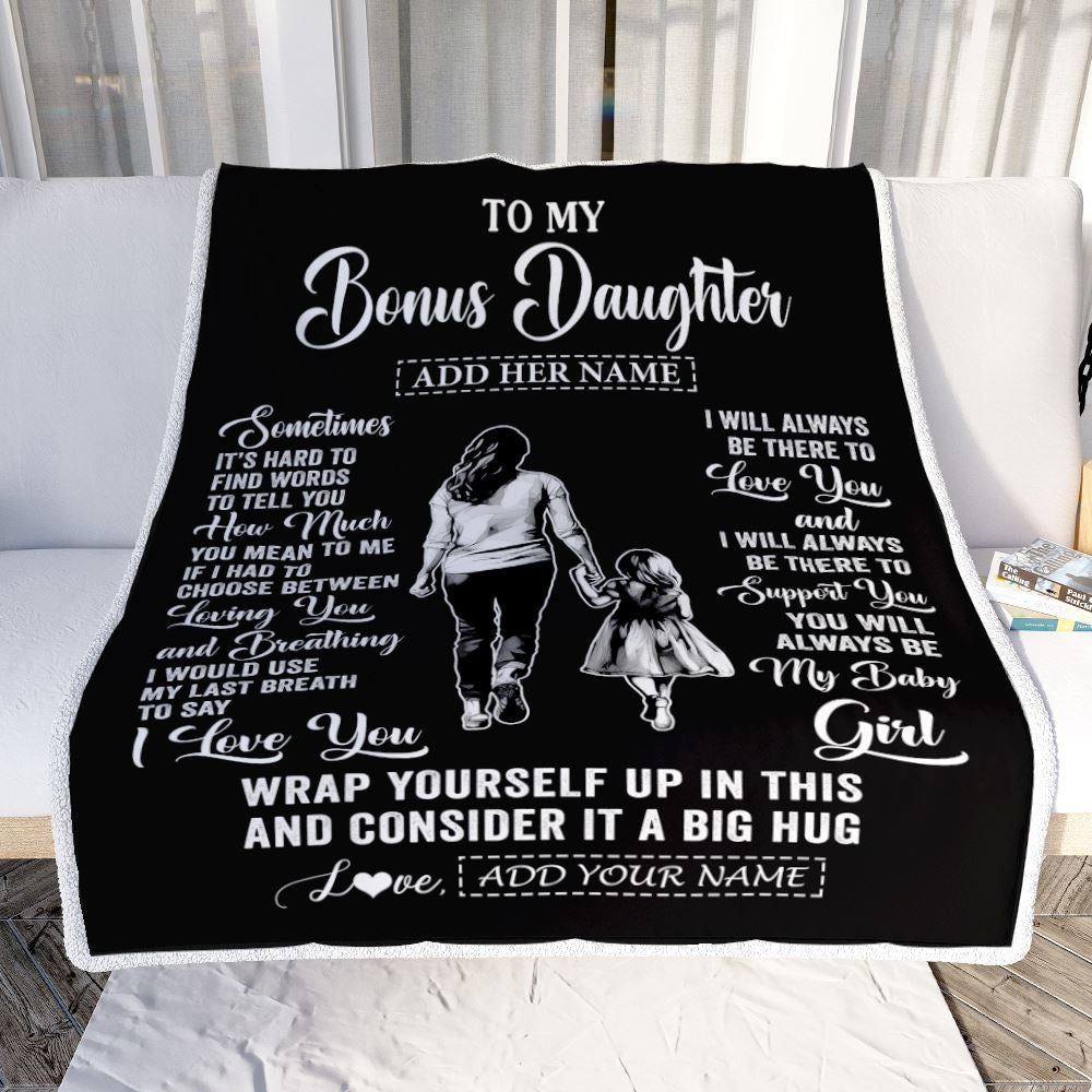 Personalized To My Bonus Daughter Blanket From Stepmother Sometimes It's Hard Stepdaughter Birthday Gifts Christmas Customized Fleece Throw Blanket | teecentury