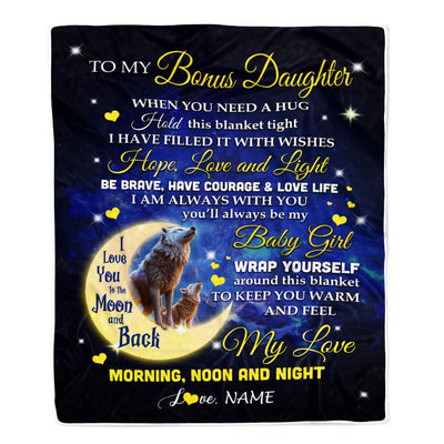 Personalized To My Bonus Daughter Blanket From Stepmother Stepdad I Am Always With You Wolf StepDaughter Birthday Christmas Customized Fleece Throw Blanket | teecentury