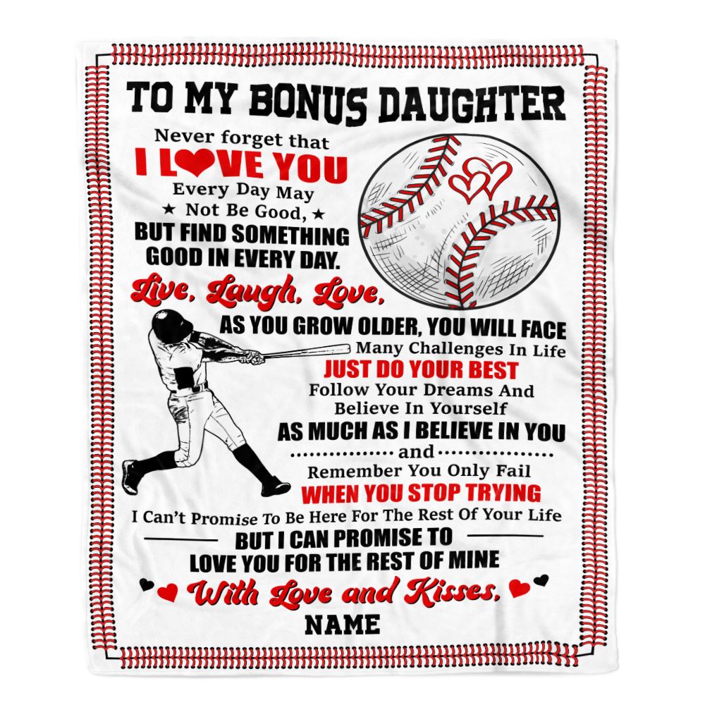 Personalized To My Bonus Daughter Blanket From Stepmother Stepdad I Believe In You Baseball Bonus Daughter Birthday Christmas Customized Fleece Throw Blanket | teecentury