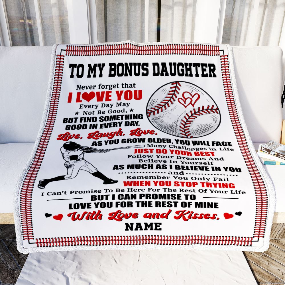 Personalized To My Bonus Daughter Blanket From Stepmother Stepdad I Believe In You Baseball Bonus Daughter Birthday Christmas Customized Fleece Throw Blanket | teecentury