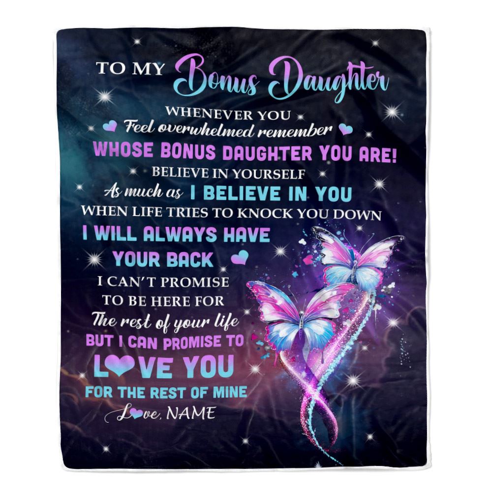 Personalized To My Bonus Daughter Blanket From Stepmother Whenever You Feel Butterfly Stepdaughter Birthday Gifts Christmas Customized Fleece Throw Blanket | teecentury