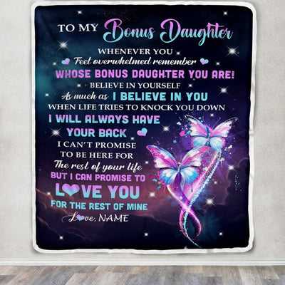 Personalized To My Bonus Daughter Blanket From Stepmother Whenever You Feel Butterfly Stepdaughter Birthday Gifts Christmas Customized Fleece Throw Blanket | teecentury