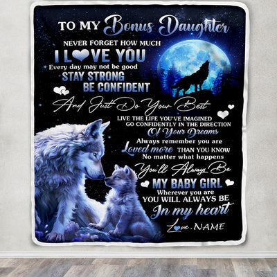 Personalized To My Bonus Daughter Blanket From Stepmother Wolf Never Forget How Much I Love You Stepdaughter Birthday Christmas Customized Fleece Blanket | teecentury