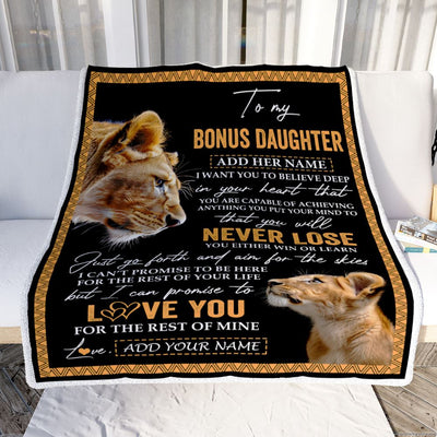 Personalized To My Bonus Daughter Blanket From Stepmother You Will Never Lose Lion Stepdaughter Birthday Gifts Graduation Christmas Customized Fleece Blanket | teecentury