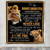 Personalized To My Bonus Daughter Blanket From Stepmother You Will Never Lose Lion Stepdaughter Birthday Gifts Graduation Christmas Customized Fleece Blanket | teecentury