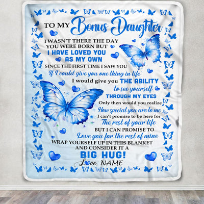 Personalized To My Bonus Daughter Blanket From Stepparents I Have Loved You Stepdaughter Birthday Gifts Graduation Christmas Customized Fleece Throw Blanket | teecentury