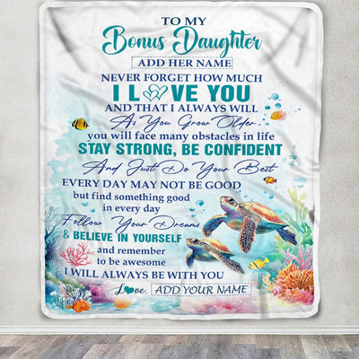 Personalized To My Bonus Daughter Blanket Turtle I Love You Forever From Stepmom Stepdad Stepdaughter Birthday Gifts Christmas Graduation Custom Fleece Blanket | teecentury