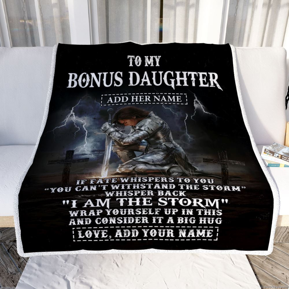 Personalized To My Bonus Daughter Blanket Women Warrior Knights Templar I Am The Storm Best Stepdaughter Birthday Gifts Christmas Customized Fleece Blanket | teecentury