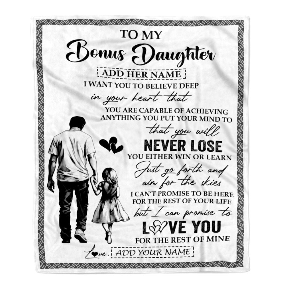 Personalized To My Bonus Daughter Blanket You Will Never Lose From Stepdad Dad Stepdaughter Birthday Gifts Christmas Customized Fleece Throw Blanket | teecentury