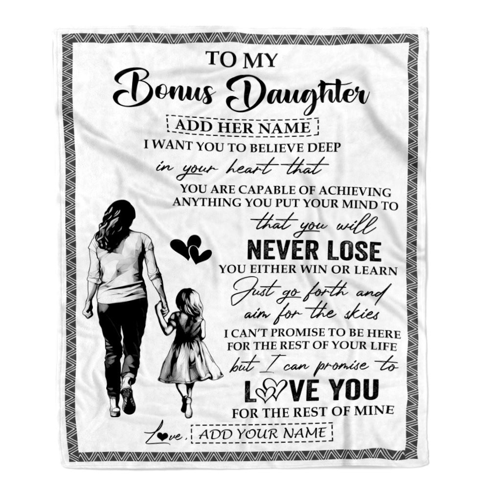 Personalized To My Bonus Daughter Blanket You Will Never Lose From Stepmother Stepdaughter Birthday Gifts Graduation Christmas Customized Fleece Blanket | teecentury