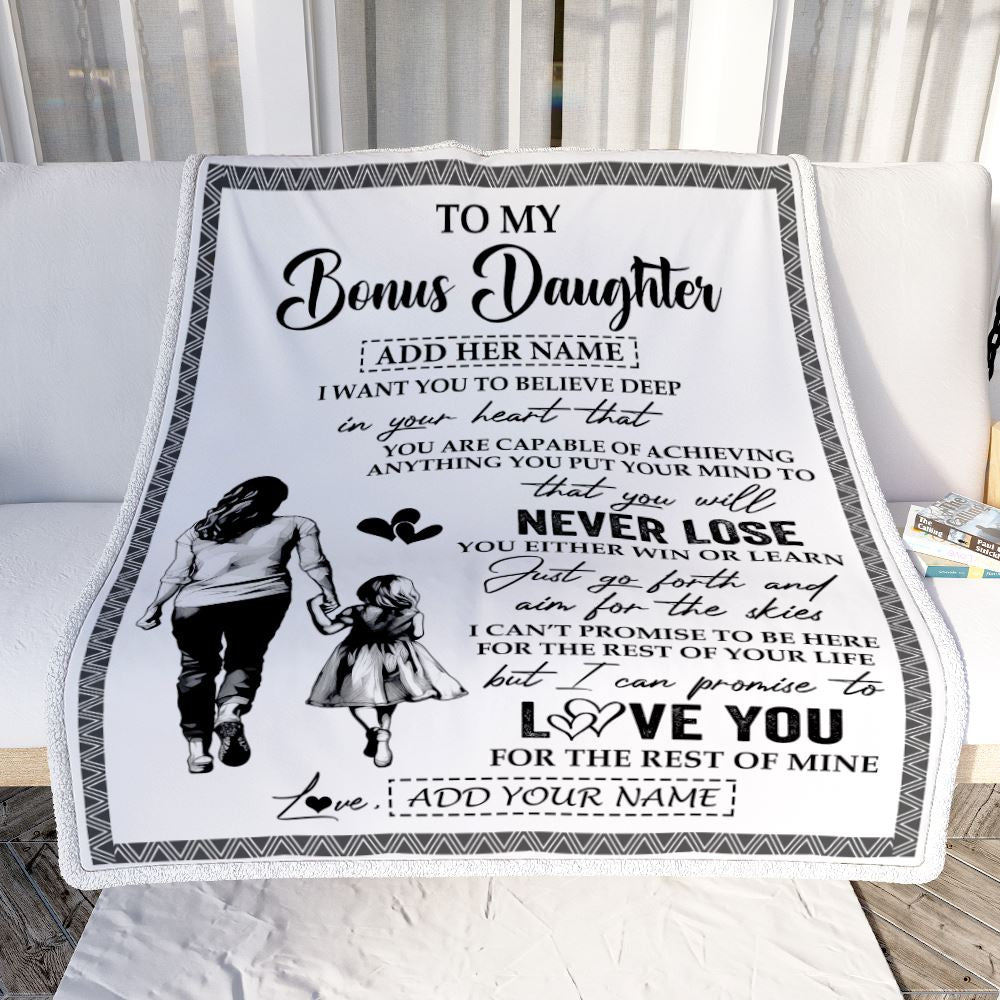 Personalized To My Bonus Daughter Blanket You Will Never Lose From Stepmother Stepdaughter Birthday Gifts Graduation Christmas Customized Fleece Blanket | teecentury