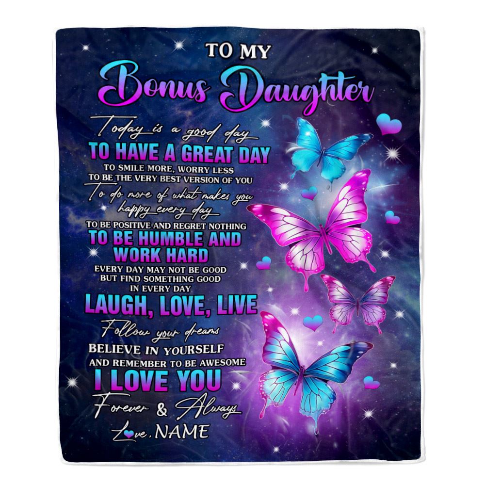 Personalized To My Bonus Daughter Butterfly Blanket From Stepmom Every Day Laugh Love Live Stepdaughter Birthday Gifts Christmas Customized Fleece Blanket | teecentury