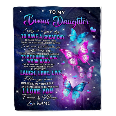 Personalized To My Bonus Daughter Butterfly Blanket From Stepmom Every Day Laugh Love Live Stepdaughter Birthday Gifts Christmas Customized Fleece Blanket | teecentury