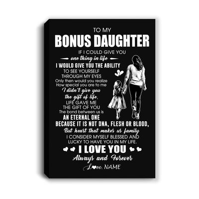 Personalized To My Bonus Daughter Canvas From Bonus Mom It Is Not DNA I Love You Stepdaughter Birthday Gifts Meaningful Christmas Custom Wall Art Print Framed Canvas | teecentury