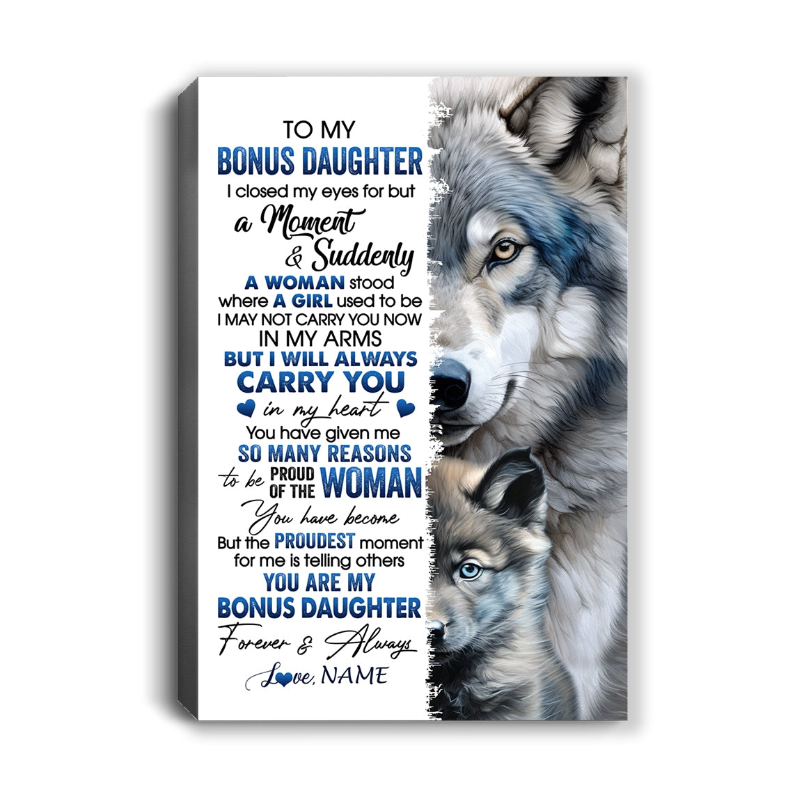 Personalized To My Bonus Daughter Canvas From Stepdad Mom I Close My Eyes For But A Moment Wolf Birthday Gifts Graduation Christmas Custom Wall Art Print Framed Canvas | teecentury