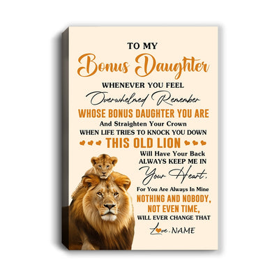 Personalized To My Bonus Daughter Canvas From Stepdad Whenever You Fell Overwhelmed Lion Stepdaughter Birthday Gifts Christmas Customized Fleece Canvas | teecentury